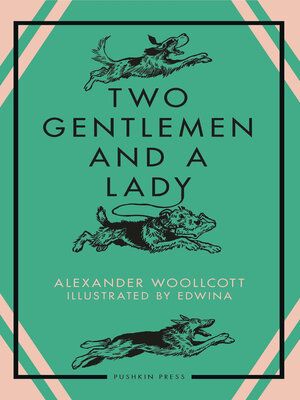 cover image of Two Gentlemen and a Lady
